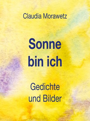 cover image of Sonne bin ich